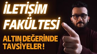 İletişim Fakültesi Rehberi  Altın Değerinde Tavsiyeler [upl. by Rostand]