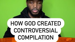 Iballright’s CONTROVERSIAL How God created compilation [upl. by Lecram]