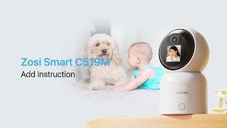 ZOSI Smart C519M Add Instruction [upl. by Yoccm]