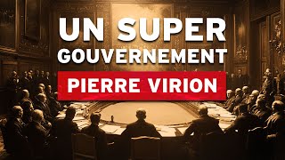 Un Super Gouvernement Mondial  Pierre Virion [upl. by Keisling374]