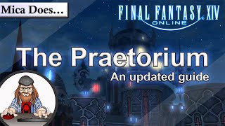 An Updated Guide to the Praetorium [upl. by Mya746]