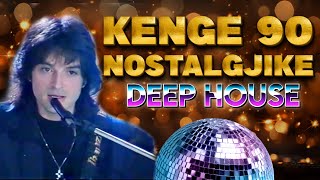 Hitet E Vjetra Shqip Mix  Kenget Nostalgjike Me Te Mira  Best Albanian Deep House Mix 2024 VOL 3 [upl. by Virginie634]