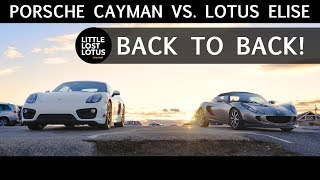 Porsche 981 Cayman vs Lotus Elise  The Cayman Isnt in the Same Class as Lotus  Back to Back [upl. by Vicky]