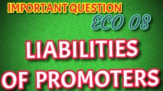 IGNOU ECO 08 LIABILITIES OF PROMOTERSPROMOTERSCOMPANY LAW [upl. by Bolton]