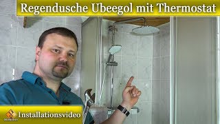 Montageanleitung Regendusche mit Thermostat Duscharmatur und Duschsäule  Ubeegol 3001 [upl. by Canning]