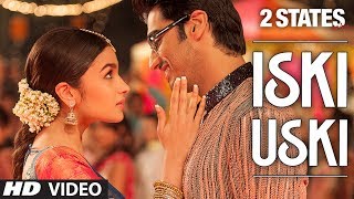 2 States Iski Uski Song OFFICIAL  Alia Bhatt Arjun Kapoor [upl. by Elbag528]