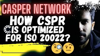 ⚠️ CASPER NETWORK 🚨 HOW CSPR IS OPTIMISED FOR ISO 20022 STANDARD🧐 [upl. by Mcnair]