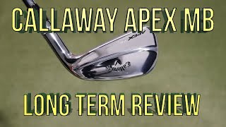 Callaway Apex MB Review after a month of use [upl. by Fidole]