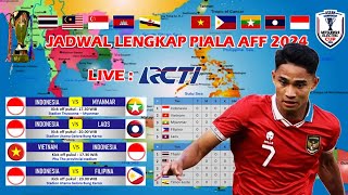 JADWAL LENGKAP PIALA AFF 2024  Indonesia vs Myanmar Jadwal Siaran Lansung RCTI [upl. by Okimuk]