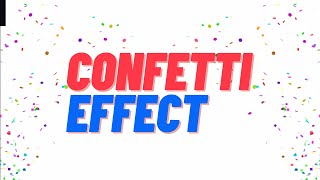 How To Create Confetti Animation Effect For Your Website [upl. by Fianna852]