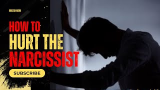 How To Hurt The Narcissist Forever LISTEN UP [upl. by Elysia]