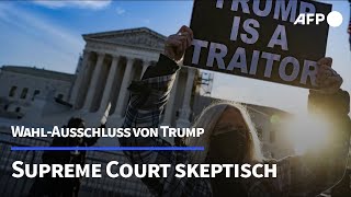 USSupreme Court sieht Ausschluss Trumps von Vorwahl in Colorado skeptisch  AFP [upl. by Lebiram897]