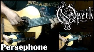 Opeth  Persephone Cover [upl. by Anya]