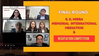 Final Round  S K Misra Memorial International Mediation and Negotiation Competition [upl. by Yanaj]