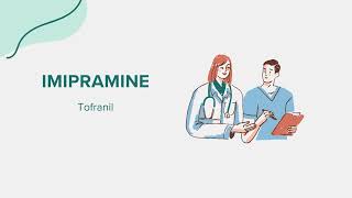 Imipramine Tofranil  Drug Rx Information [upl. by Cave]