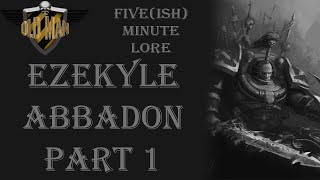 Abaddon  Fiveish Minute Lore Episode 5 [upl. by Inaniel]