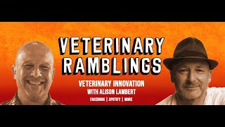 Veterinary Innovation with Alison Lambert [upl. by Enylodnewg]