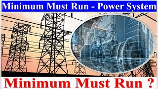 Minimum Must Run Generation  Must Run Generation  Renewable amp Must Run Generation  MMR  MRG [upl. by Ainoda663]