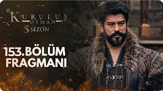 Kuruluş Osman 153 Bölüm Fragmanı  AMANSIZ CENK BAŞLADI [upl. by Tarsus]