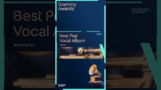 🎉 Congratulations 67th GRAMMYs Best Pop Vocal Album Nominees [upl. by Kela536]