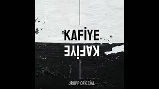 Jropp  Kafiye Official Sound [upl. by Arick]