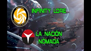 Infinity Lore La Nación Nómada [upl. by Uwkuhceki]