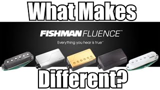 What Makes Fishman Fluence Different revisit [upl. by Bearce540]