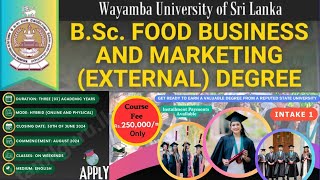 External Degree Wayaba University Sri Lanka  Food Business amp Marketing Degree  බාහිර උපාධියක් [upl. by Ahsiekel488]