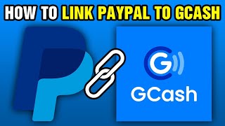 How To Link PayPal To GCash 2024 [upl. by Hetti721]