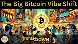 The Big Bitcoin Vibe Shift [upl. by Elinore]