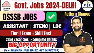 DSSSB Recruitment 2024 Junior Assistant StenographerClerk Complete details Pattern changed [upl. by Blen]