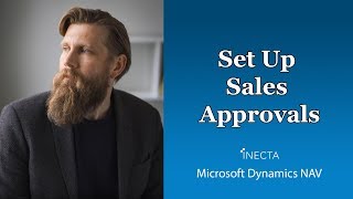 Dynamics NAV 2016 Set Up Sales Approvals [upl. by Nnaik320]