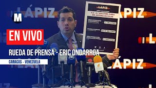 En Vivo  🔴 Rueda de Prensa  Eric Ondarroa  Alianza del Lápiz [upl. by Eeramit]