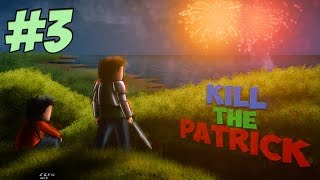 Kill The Patrick XI  Un diamant pas plus   Ep 3 [upl. by Tichonn]