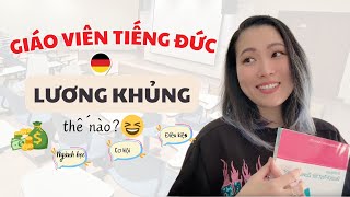 LƯƠNG Giáo Viên tiếng Đức tại Đức Ngành học  Cơ hội [upl. by Yrrep]