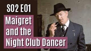 Maigret S02E01  Maigret and the Night Club Dancer  full episode [upl. by Amabel]