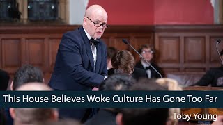 Toby Young  Woke Culture HAS Gone Too Far  38  Oxford Union [upl. by Arette]