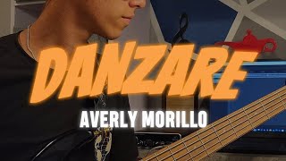 Bass Cover quotDanzaréquot  Averly Morillo Versión extendida [upl. by Earle]