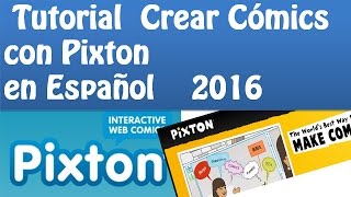 🌺 TUTORIAL para Crear Cómics con 🔸 Pixton🔸  en Español  2016 [upl. by Jule408]