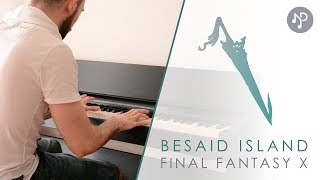 FFX2 Besaid Island  Piano Cover HQ  Final Fantasy X2 Piano Collection [upl. by Austreng317]