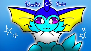 Vaporeon AMV  Shape of You [upl. by Noled224]