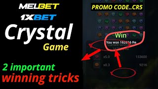 1xbet Crystal Game 2 important Tricks Unlocked 🔓 melbet [upl. by Allets]