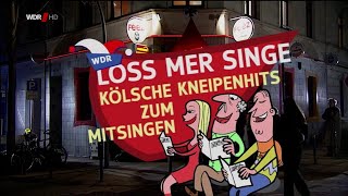 Loss mer singe  Kölsche Kneipenhits zum Mitsingen [upl. by Jordanson147]