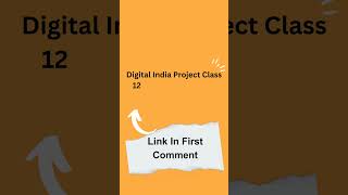 Digital India Project Class 12 and 11  Economics [upl. by Chemarin]