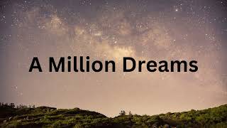 A Million Dreams Karaoke no vocals [upl. by Clement450]