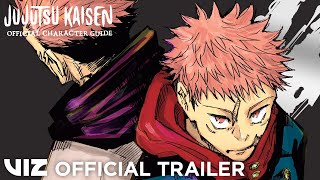 Official Manga Trailer  Jujutsu Kaisen The Official Character Guide  VIZ [upl. by Ajoop]