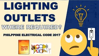 LIGHTING OUTLETS REQUIRED  PEC 2017 [upl. by Cawley]