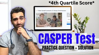 ACE THE CASPER TEST  Official Practice Question Guide  4th Quartile Solution [upl. by Donavon681]