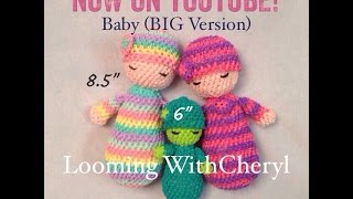 Rainbow Loom Baby Doll BIG VERSION Loomigurumi  Hook Only Лумигуруми [upl. by Sylado]