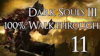 Dark Souls 3  Walkthrough Part 11 Deacons of the Deep [upl. by Lowney953]